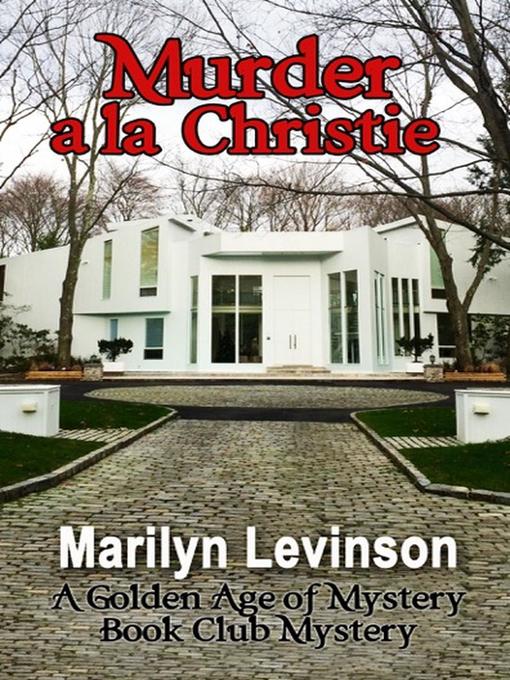Title details for Murder a la Christie by Marilyn Levinson - Available